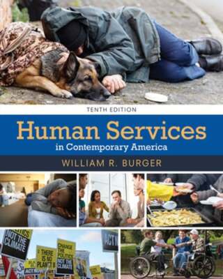 Human Services in Contemporary America by William R Burger: New