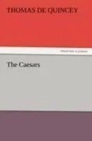 Thomas De Quincey | The Caesars | Taschenbuch | Englisch (2011) | 184 S.