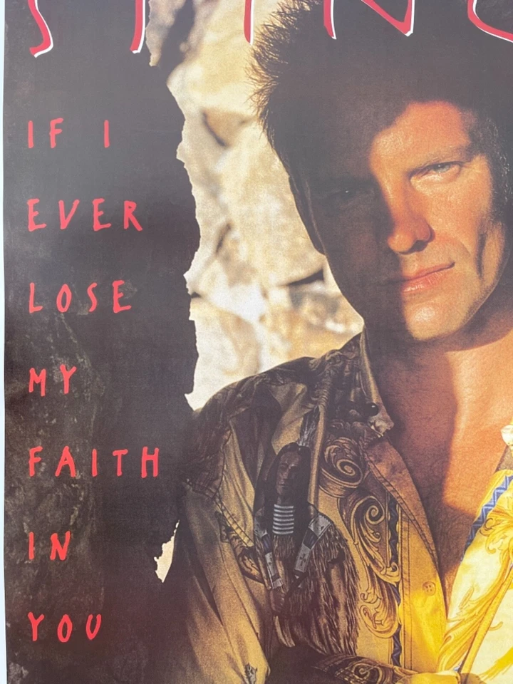 STING, IF I EVER LOSE MY FAITH IN YOU,1993 RARE REPRODUCTION POSTER - Image 2 of 4