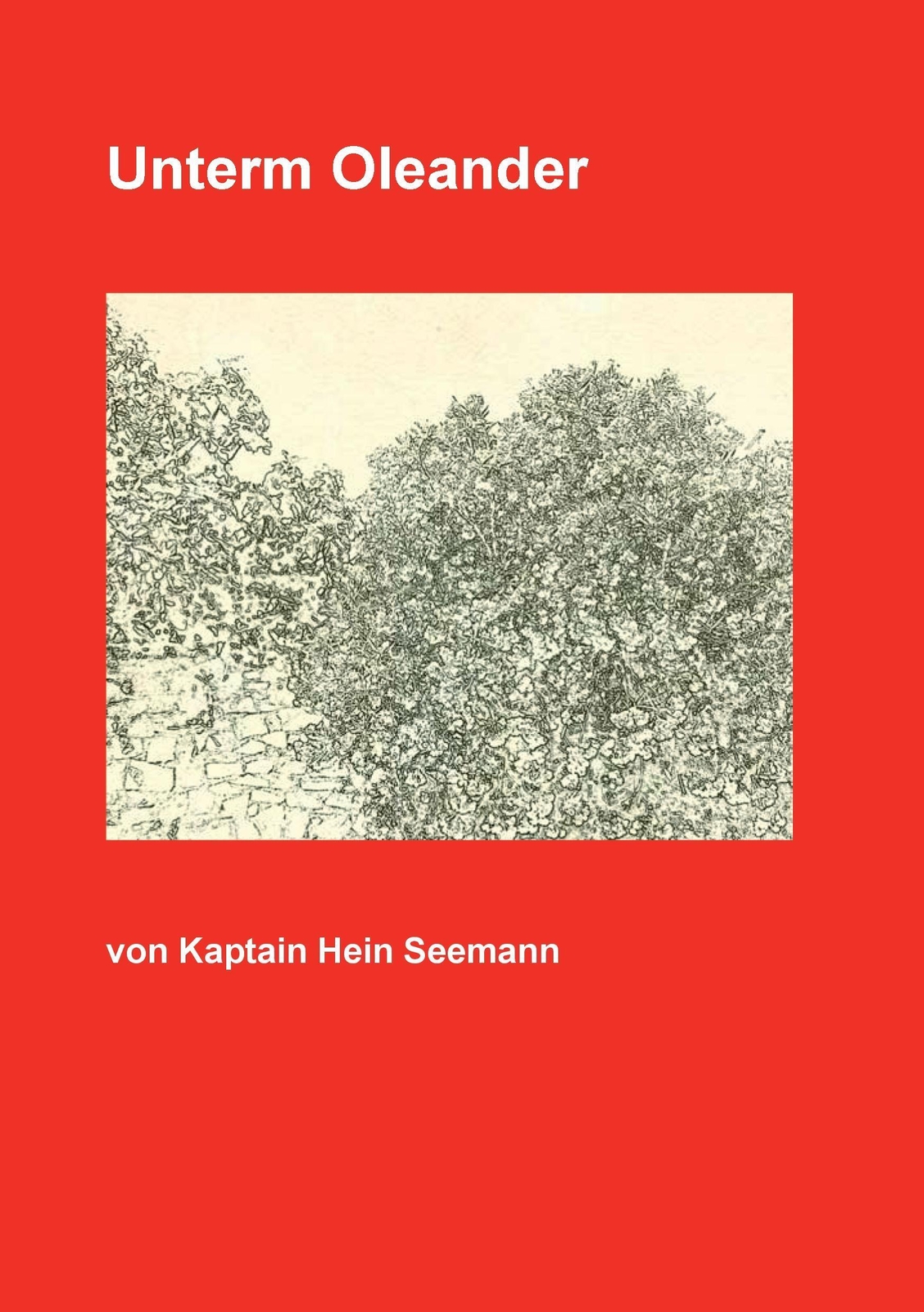 Thumbnail - Unterm Oleander Kaptain Hein Seemann Taschenbuch Paperback 168 S.