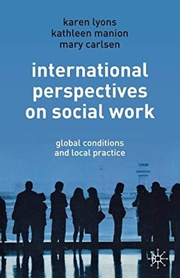 International Perspectives on Social Work: Global Conditions and