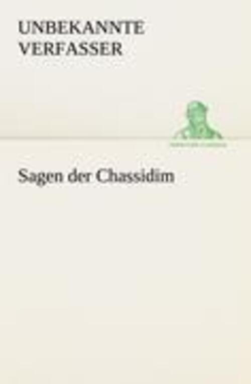 Thumbnail - Unbekannte Verfasser | Sagen Der Chassidim | Taschenbuch | Deutsch