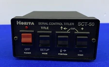 HORITA SCT-50 SERIAL CONTROL TITLER CHARACTER GENERATOR NO POWER SUPPLY