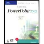 Mastering and Using Microsoft PowerPoint 2002: Comprehensive Course