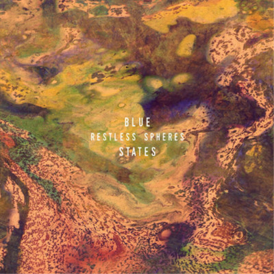 Blue States Restless Spheres (Vinyl) 12'' Album