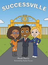 SUCCESSVILLE By Noah Harris & Andrew Thomas - Hardcover *Excellent Condition*