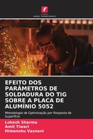 Lokesh Sharma (U. A.) | Efeito DOS ParÂMetros DE Soldadura DO TIG Sobre A...