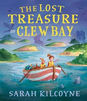 The Lost Treasure of Clew Bay by Kilcoyne, Sarah Hardback Book The Fast Free
