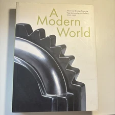 A Modern World Hardcover FIRST EDITION 2011 Book By John Stuart Gordon