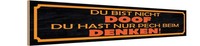 Holzschild 10X46 Cm Du Bist Nicht Doof Nur Pech Spruch Zitat Deko Geschenk Holz