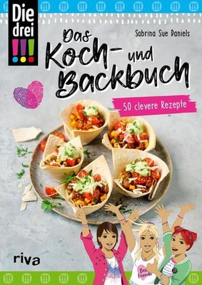 Die drei !!! - Das Koch- und Backbuch | Sabrina Sue Daniels, Emma Hegemann