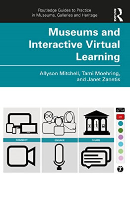 Museums and Interactive Virtual Learning (Routledge Gui - Paperback NEW Mitchell