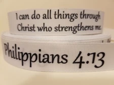 Grosgrain Ribbon, I Can Do All Things Through Christ Who Strengthens Me, 7/8"