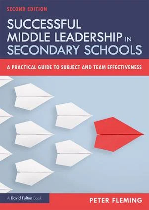 Successful Middle Leadership in Secondary Schools - 2nd Edition