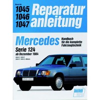 Mercedes-Benz 260 E, 300 E, W 124 (1984-1989) Reparaturhandbuch Bucheli Verlag