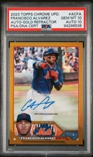 2023 Topps Chrome Update Francisco Alvarez Rookie Auto Gold Refractor PSA 10