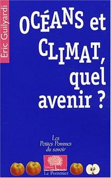 Océans et climat, quel avenir ? von Guilyardi, Eric | Buch | Zustand gut