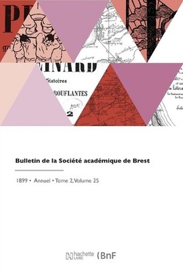 Bulletin de la Socit acadmique de Brest by Societe de Brest Paperback Book