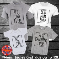 Best Ever Dad Mum Son Daughter Matching Family T-shirt Set Gift Mens Ladies Kids