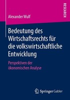 Bedeutung Des Wirtschaftsrechts FüR Die Volkswirtschaftliche Entwicklung Alexand