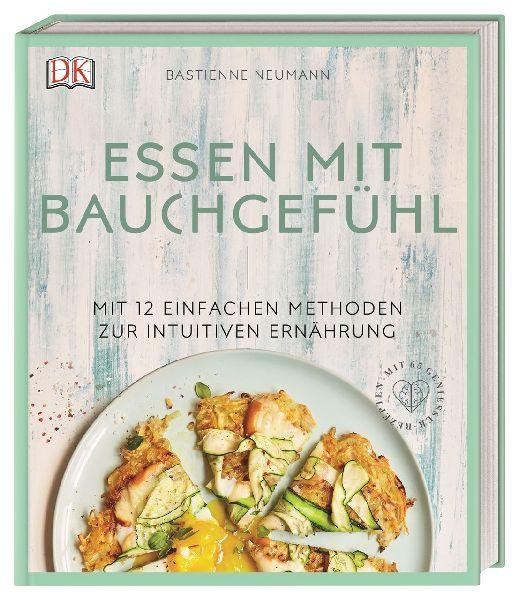 Essen mit Bauchgefühl Bastienne Neumann - Bild 3
