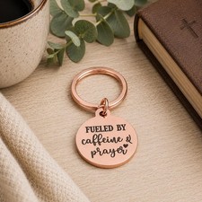 Fueled By Caffeine And Prayer Rose Goldtone Keychain