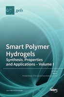 Smart Polymer Hydrogels | Synthesis, Properties And Applications - Volume I