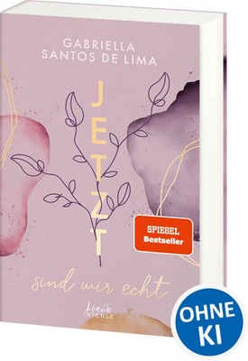 Gabriella Santos de Lima | Jetzt sind wir echt (Jetzt-Trilogie, Band 1) | Buch