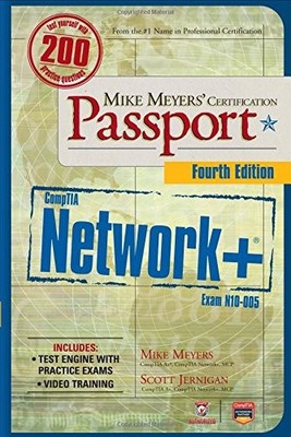 Mike Meyers' CompTIA Network+ Certification Passport, 4th Editio