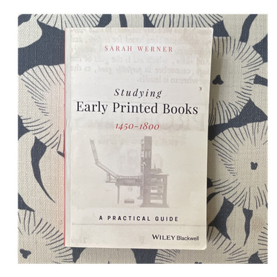 Studying Early Printed Books 1450-1800 by Werner, Wiley Blackwell, PB