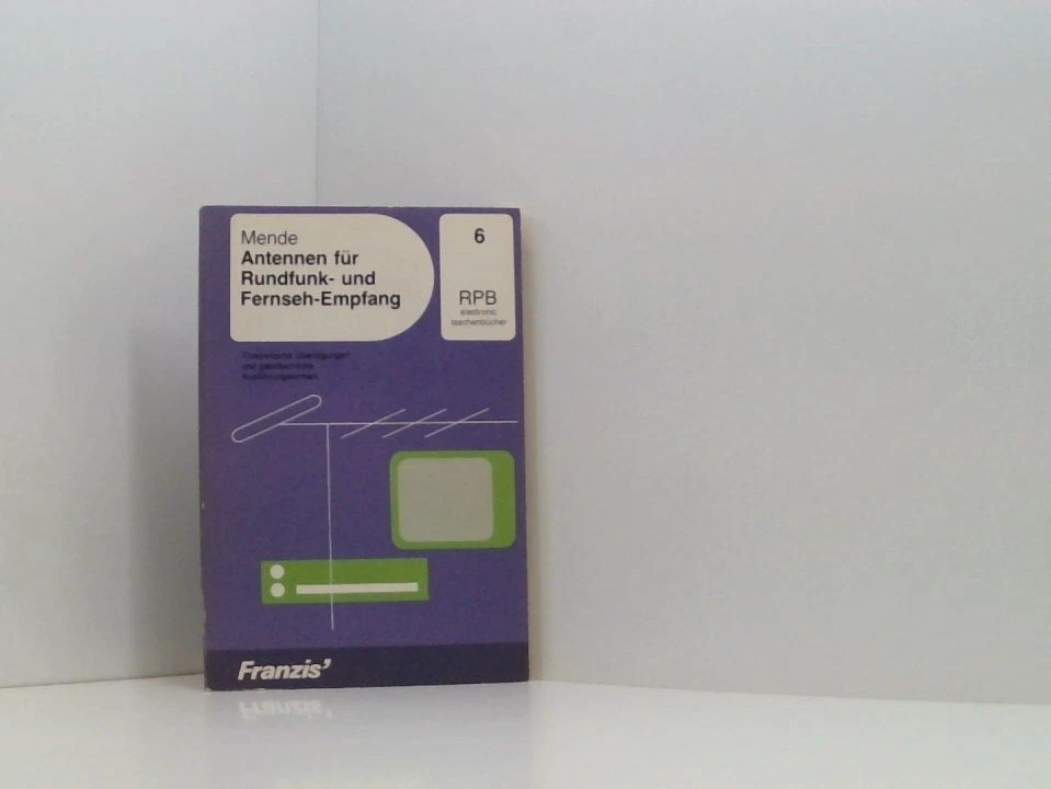 Antennen für Rundfunk- und Fernseh-Empfang (RPB Franzis Taschenbücher) theoret. - Bild 1 von 1