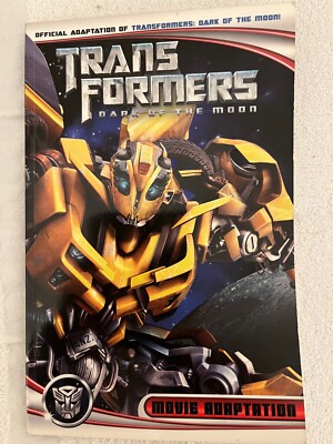 Transformers: Dark of the Moon Movie Adaptation Paperback   May 25, 2011  by Joh