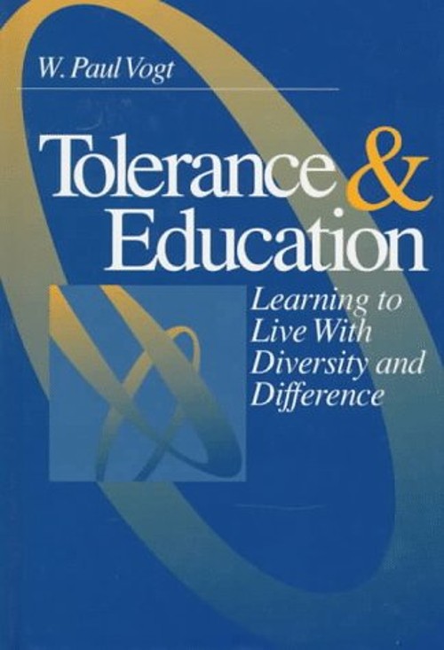 Tolerance and Education : Learning to Live with Diversity and Dif