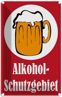 Blechschild 18X12 Cm Alkohol Schutzgebiet Rot Essen Trinken Bar Club Deko Gesche