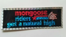 NOS mongoose DECAL - FROM 1980's - NOT A REPRINT- Mongoose Riders Get a Natural