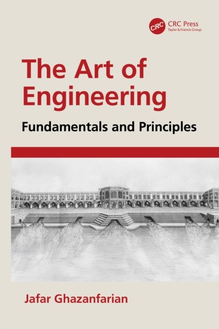 The Art of Engineering by Jafar Ghazanfarian PAPERBACK 9781041236689
