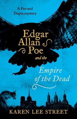 Edgar Allan Poe and The Empire of the Dead | Karen Lee Street | Englisch | Buch