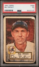 1952 Topps Bill Dickey High Number PSA 1 PR HOF #400 Baseball Card