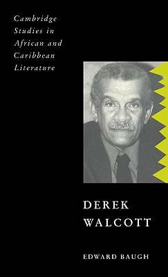 Derek Walcott Cambridge Studies African Caribbean Literature E… 9780521553582 VG