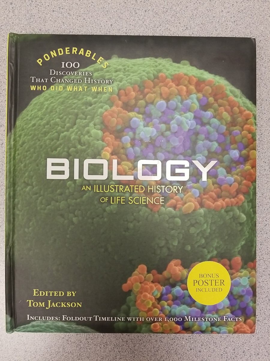 BIOLOGY An Illustrated History Of Life Science Book Edited By Tom