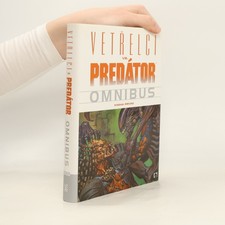 Vetřelci vs. Predátor. Kniha první  |  L...