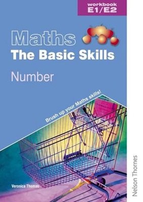 Maths the Basic Skills Number Workbook E1/E2 Paperback