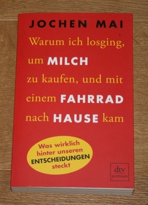 Warum ich losging, um Milch zu kaufen, und mit einem Fahrrad nach Hause. Mai, J.