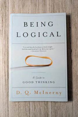 Being Logical: A Guide to Good Thinking by McInerny, D. Q. Paperback