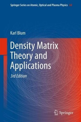 Density Matrix Theory and Applications Karl Blum