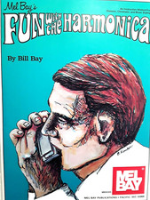 Mel Bay's Fun with the Harmonica by Bill Bay