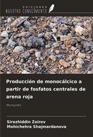 Sirozhiddin Zoirov (U. A.) | ProduccióN De MonocáLcico A Partir De Fosfatos...