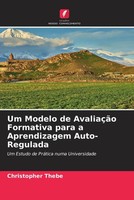 Christopher Thebe | Um Modelo De AvaliaçãO Formativa Para A Aprendizagem...