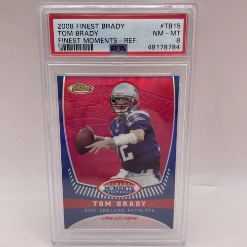 2008 Topps Finest Moments Tom Brady REFRACTOR #TB15 #/149 PSA 8 NM-MT MINT