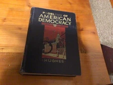 1938 PROBLEMS OF AMERICAN DEMOCRACY BOOK BY R.O. HUGHES ANTIQUE BOOK